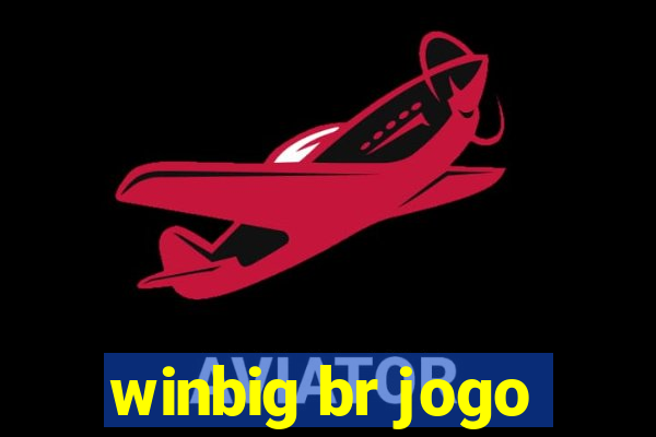 winbig br jogo